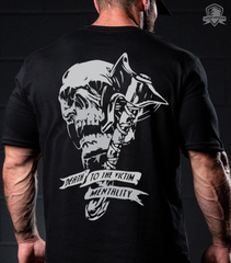 Victim Mentality Tee